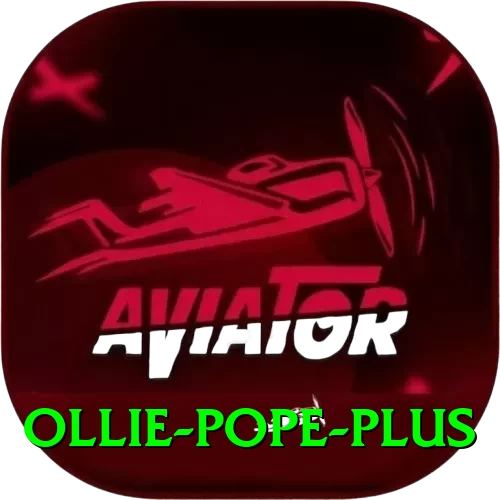 ollie pope Plus Slots - 2